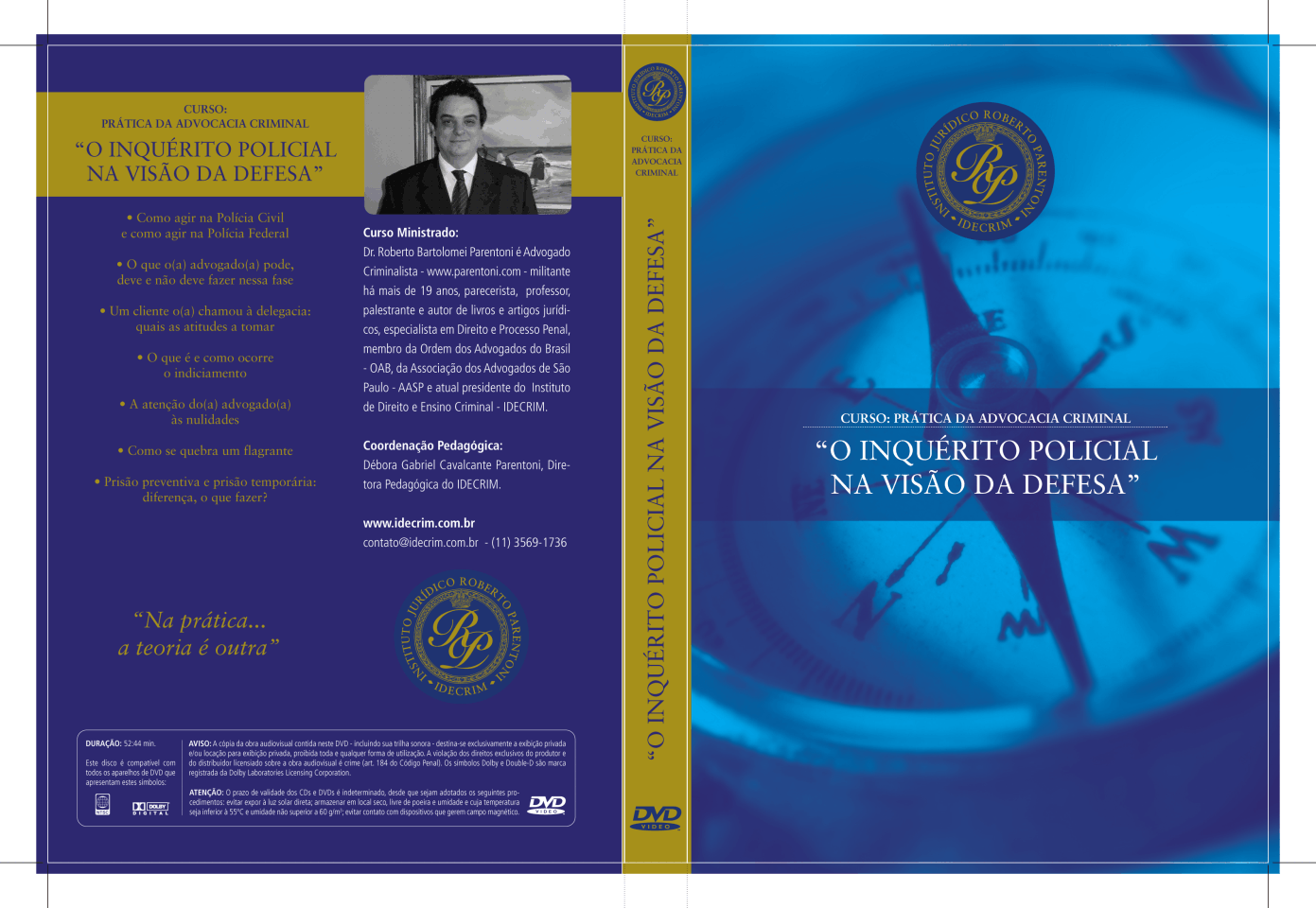 Parentoni - Prática da Advocacia Criminal - O Inquérito Policial na visão da defesa - Capa DVD